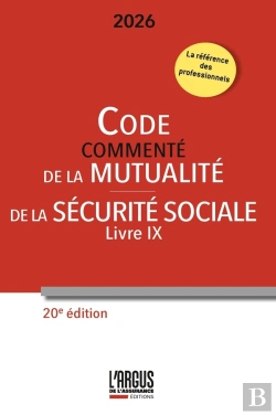 Bertrand.pt - Code Commenté De La Mutualité ; Code De La Sécurité Sociale (Livre Ix) (Édition 2026)