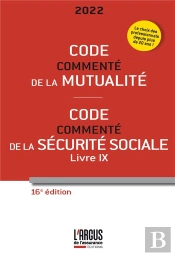 Code Commenté De La Mutualité (Édition 2022)