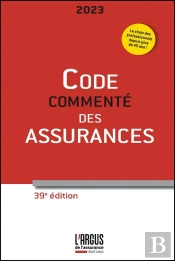Code Commenté Des Assurances (Édition 2023)