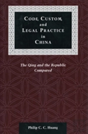 Code, Custom, And Legal Practice In China