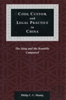 Code, Custom, And Legal Practice In China