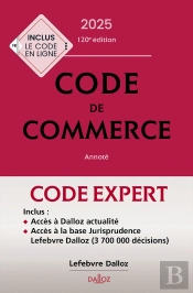 Code Dalloz Expert : Code De Commerce (Édition 2025)