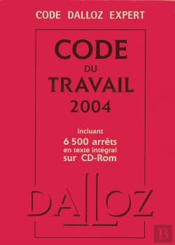 Bertrand.pt - Code Dalloz Expert Code Du Travail 2004 (2e Édition)