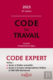 Code Dalloz Expert Travail 2023 (87e Édition)