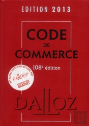 Code De Commerce 2013 - 108e Edition