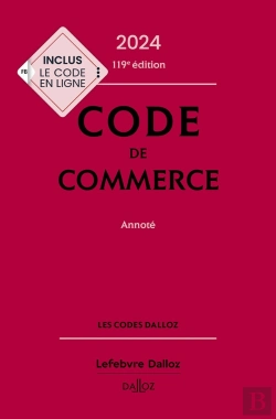 Bertrand.pt - Code De Commerce 2024, Annote. 119e Ed.