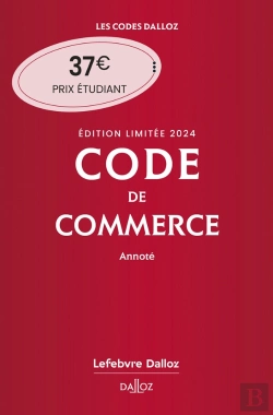 Bertrand.pt - Code De Commerce 2024 Annote. Edition Limitee. 119e Ed.