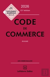 Code De Commerce : Annoté (Édition 2026) (121e Édition)
