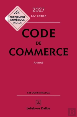 Bertrand.pt - Code De Commerce : Annoté (Édition 2027)