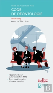Code De Déontologie De L'Ordre Des Avocats De Paris (Édition 2023)
