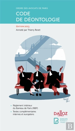 Bertrand.pt - Code De Déontologie De L'Ordre Des Avocats De Paris (Édition 2023)