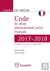 Code De Droit International Privé Français (Édition 2017/2018)