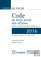 Code De Droit Penal Des Affaires - 2016, 4eme Ed.