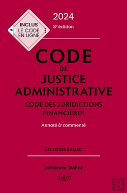 Bertrand.pt - Code De Justice Administrative 2024, Annote Et Commente. 8e Ed.