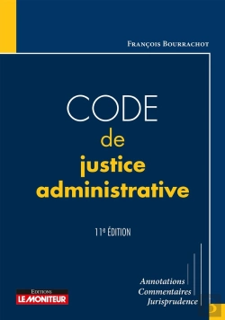 Bertrand.pt - Code De Justice Administrative : Annotations - Commentaires - Jurisprudence (11e Édition)