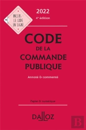 Code De La Commande Publique 2022 - Annote Et Commente