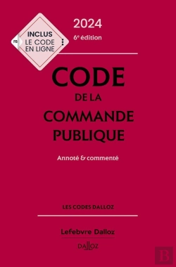 Bertrand.pt - Code De La Commande Publique : Annoté Et Commenté (Édition 2024)