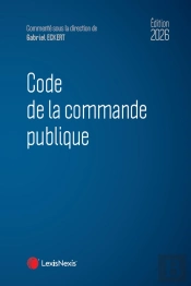 Code De La Commande Publique (Édition 2026)