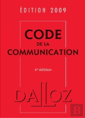 Code De La Communication 2009 (4e Édition)