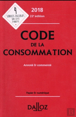 Bertrand.pt - Code De La Consommation 2018, Annote Et Commente - 22e Ed.