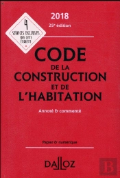 Code De La Construction Et De L'Habitation 2018, Annote Et Commente