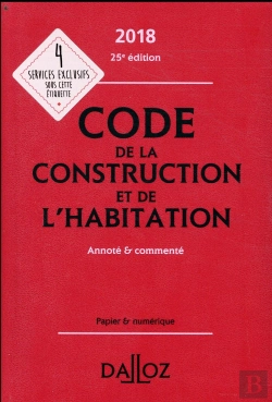 Bertrand.pt - Code De La Construction Et De L'Habitation 2018, Annote Et Commente