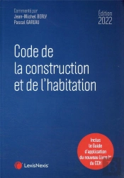 Code De La Construction Et De L'Habitation (Édition 2022)