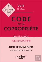 Code De La Copropriete 2019, Annote & Commente - 28e Ed.
