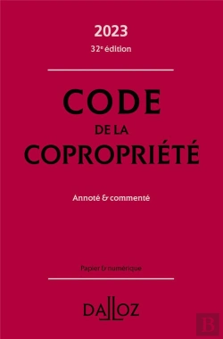 Bertrand.pt - Code De La Copropriété : Annoté Et Commenté (Édition 2023)