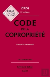 Code De La Copropriété : Annoté Et Commenté (Édition 2024)