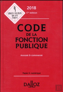 Bertrand.pt - Code De La Fonction Publique Annoté Et Commenté (Édition 2018)
