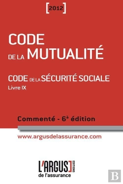 Bertrand.pt - Code De La Mutualite 2012 6eme Edition