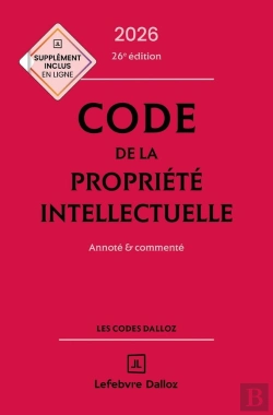 Bertrand.pt - Code De La Propriété Intellectuelle : Annoté Et Commenté (Édition 2026)