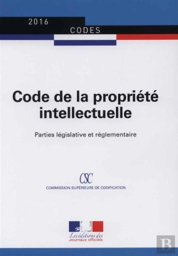 Bertrand.pt - Code De La Propriété Intellectuelle ; Parties Législative Et Réglementaire