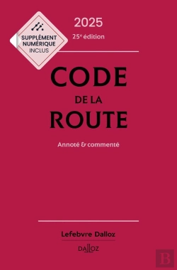 Bertrand.pt - Code De La Route : Annoté Et Commenté (Édition 2025)