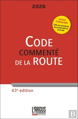 Bertrand.pt - Code De La Route Commenté ; Infracode (Édition 2026)