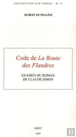 Bertrand.pt - Code De La Route Des Flandres : Examen Du Roman De Claude Simon