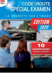 Code De La Route Special Examen 2020 : La Reussite Par L'Image