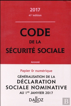Bertrand.pt - Code De La Securite Sociale 2017, Annote
