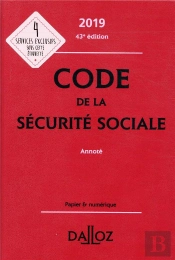 Code De La Securite Sociale 2019, Annote - 43e Ed.