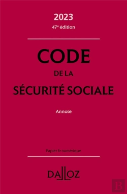 Bertrand.pt - Code De La Securite Sociale 2023, Annote. 47e Ed.