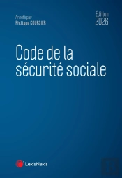 Code De La Sécurité Sociale (Édition 2026)