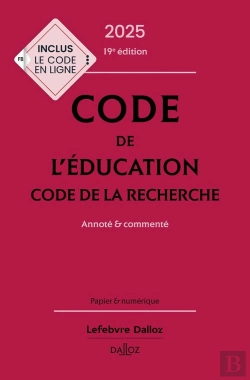 Bertrand.pt - Code De L'Éducation : Code De La Recherche Annoté Et Commenté (Édition 2025)