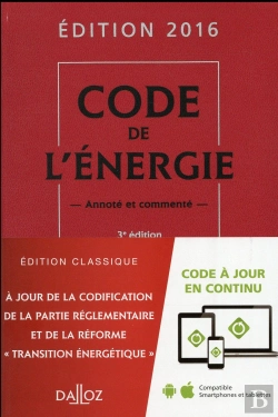 Bertrand.pt - Code De L'Energie 2016, Annote Et Commente - 3e Ed.