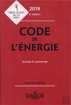 Bertrand.pt - Code De L'Energie 2019, Annote Et Commente