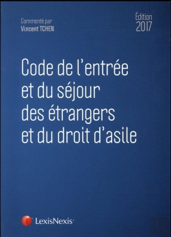Bertrand.pt - Code De L'Entree Et Du Sejour Des Etrangers 2017