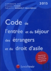 Code De L'Entree Et Du Sejour Des Etrangers Et Du Droit D'Asile 2013