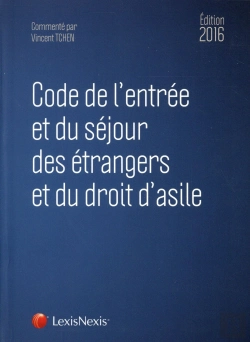 Bertrand.pt - Code De L'Entree Et Du Sejour Des Etrangers Et Du Droit D'Asile 2016