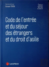 Code De L'Entree Et Du Sejour Des Etrangers Et Du Droit D'Asile 2019
