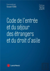 Code De L'Entree Et Du Sejour Des Etrangers Et Du Droit D'Asile 2024